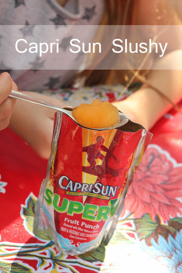 Freeze Capri Sun overnight to make a delicious slushy.
