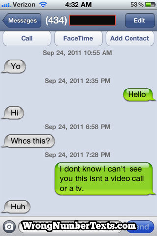 Some people are still confused about the difference between a video chat and a text message.