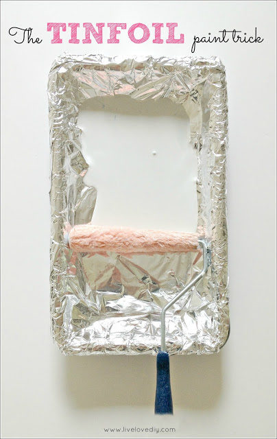 Cover your paint trays with tinfoil to help eliminate mess and make the trays last longer.